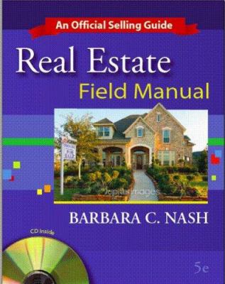 Real Estate Field Manual : An Official Selling Guide
