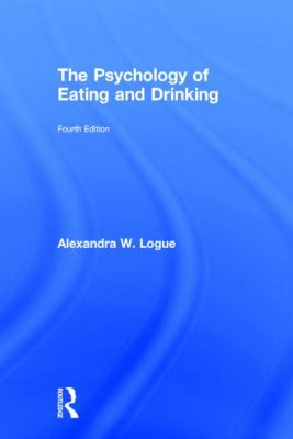 The Psychology of Eating and Drinking