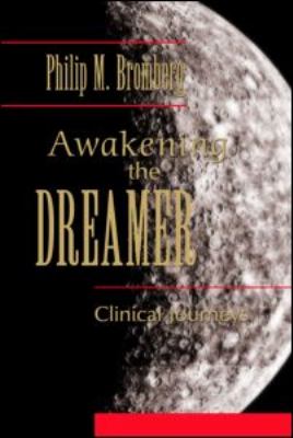 Awakening the Dreamer : Clinical Journeys