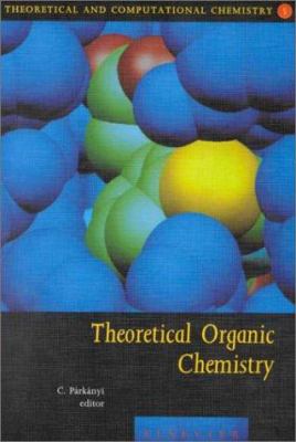 Theoretical Organic Chemistry