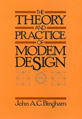 The Theory and Practice of Modem Design