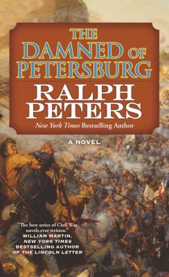 The Damned of Petersburg : A Novel