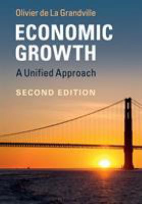 Economic Growth : A Unified Approach