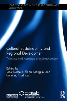 Cultural Sustainability and Regional Development : Theories and Practices of Territorialisation