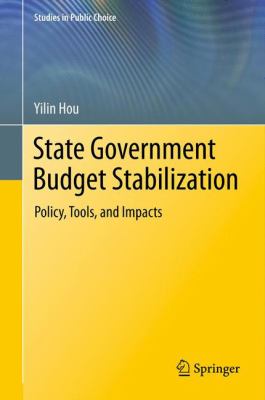State Government Budget Stabilization : Policy, Tools, and Impacts