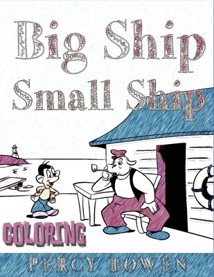 Big Ship, Small Ship Coloring Book