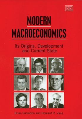 Modern Macroeconomics : Its Origins, Development and Current State