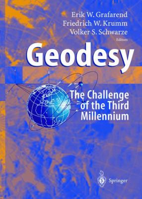 Geodesy : The Challenge of the Third Millennium