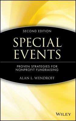 Special Events : Proven Strategies for Nonprofit Fundraising