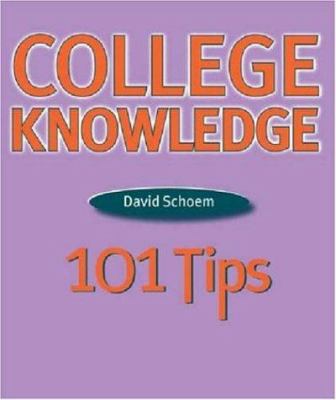 College Knowledge : 101 Tips