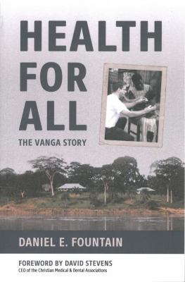 Health for All : The Vanga Story