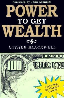 Power to Get Wealth
