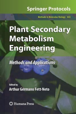Plant Secondary Metabolism Engineering : Methods and Applications