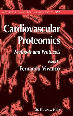 Cardiovascular Proteomics : Methods and Protocols
