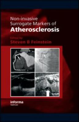 Non-Invasive Surrogate Markers of Atherosclerosis