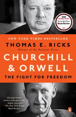 Churchill and Orwell : The Fight for Freedom