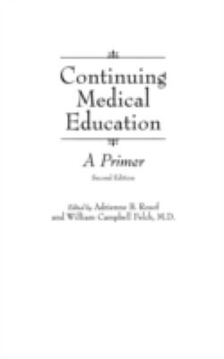 Continuing Medical Education : A Primer