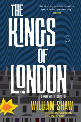 The Kings of London : A Breen and Tozer Mystery