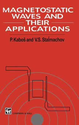 Magnetostatic Waves and Their Application