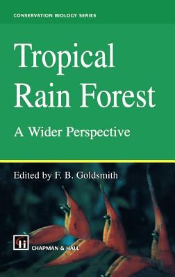 Tropical Rain Forest : A Wider Perspective