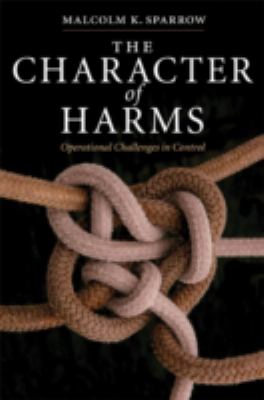 The Character of Harms : Operational Challenges in Control