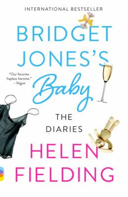 Bridget Jones's Baby : The Diaries