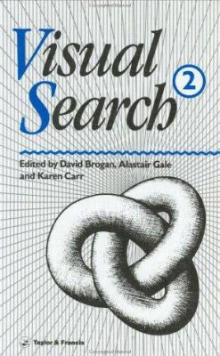Visual Search 2 : Proceedings of the 2nd International Conference on Visual Search