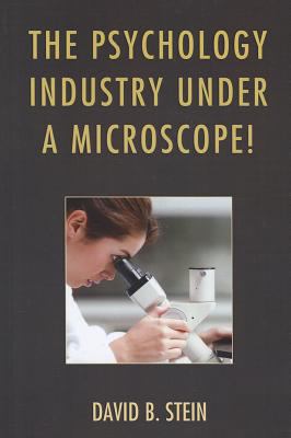 Psychology Industry under a Microscope!