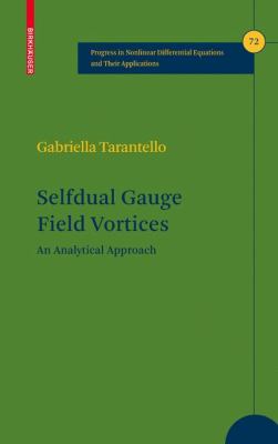 Selfdual Gauge Field Vortices : An Analytical Approach