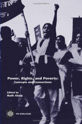 Power, Rights, and Poverty : Concepts and Connections
