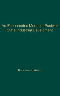 An Econometric Model of Postwar State Industrial Development