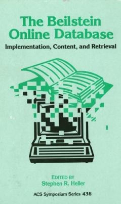 The Beilstein Online Database : Implementation, Content, and Retrieval
