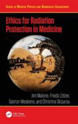 Ethics for Radiation Protection in Medicine