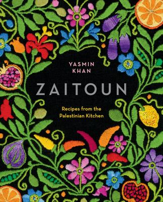 Zaitoun : Recipes from the Palestinian Kitchen