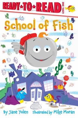 School of Fish : Ready-To-Read Level 1
