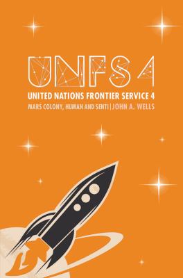 United Nations Frontier Service 4 : Mars Colony, Human and Senti