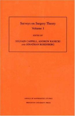 Surveys on Surgery Theory (AM-145), Volume 1 : Papers Dedicated to C. T. C. Wall. (AM-145)