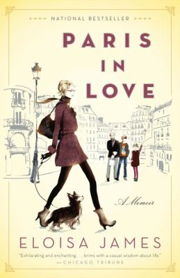 Paris in Love : A Memoir