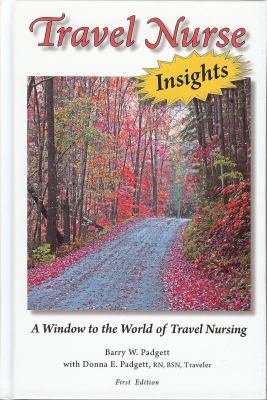 Travel Nurse Insights : A Window to the World of Travel Nursing