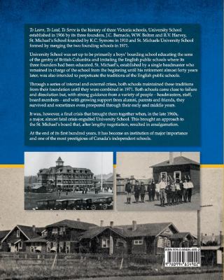 To Learn, to Lead, to Serve : University School, St. Michael's School and the Creation of St. Michaels University School