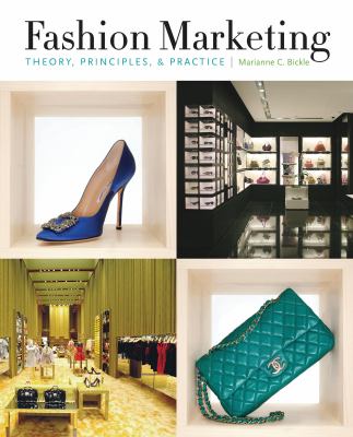 Fashion Marketing : Theory, Principles and Practice
