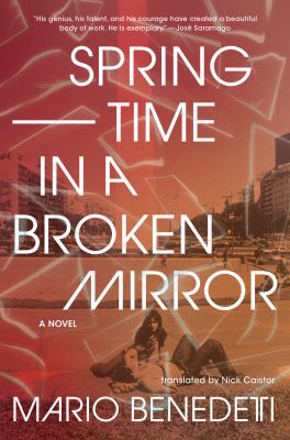 Springtime in a Broken Mirror : A Novel