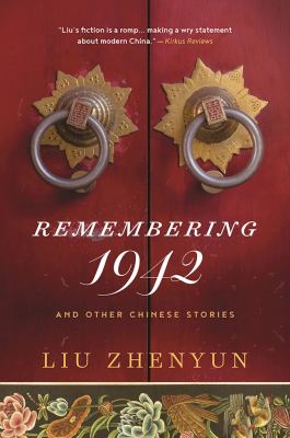 Remembering 1942 : And Other Chinese Stories