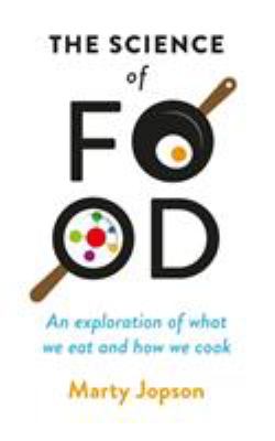 The Science of Food : The Essential Technology of the Kitchen