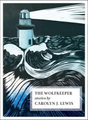 The Wolfkeeper : Stories