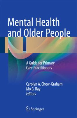 Mental Health and Older People : A Guide for Primary Care Practitioners
