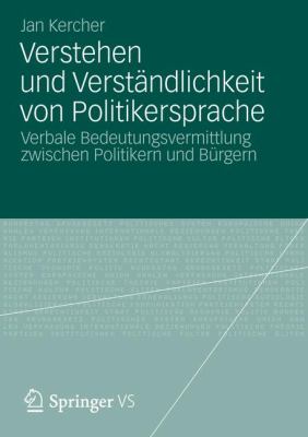 Verstehen und Verständlichkeit Von Politikersprache
