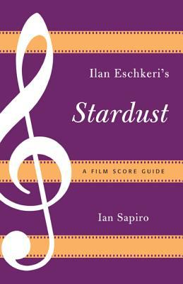 Ilan Eshkeri's Stardust : A Film Score Guide