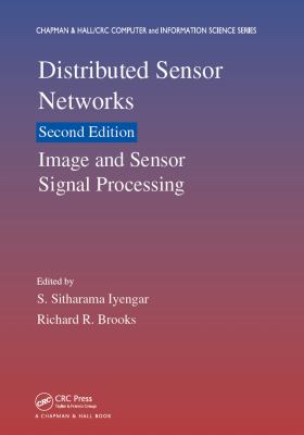 Distributed Sensor Networks : Image and Sensor Signal Processing (Volume One)