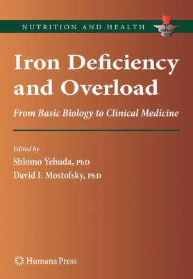 Iron Deficiency and Overload : From Basic Biology to Clinical Medicine
